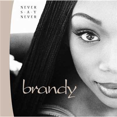 シングル/Never Say Never/Brandy