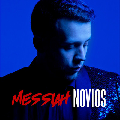 シングル/Novios/Messiah