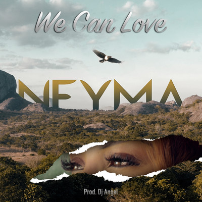 シングル/We Can Love/NEYMA