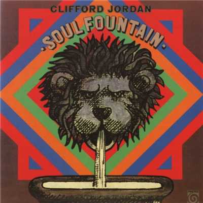 Soul Fountain/Clifford Jordan