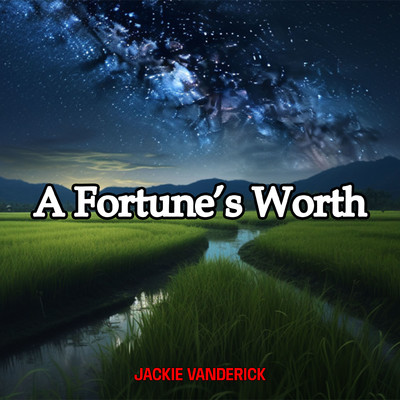 シングル/A Fortune's Worth/Jackie Vanderick