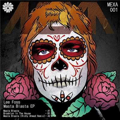 アルバム/Masta Blasta EP/Lee Foss