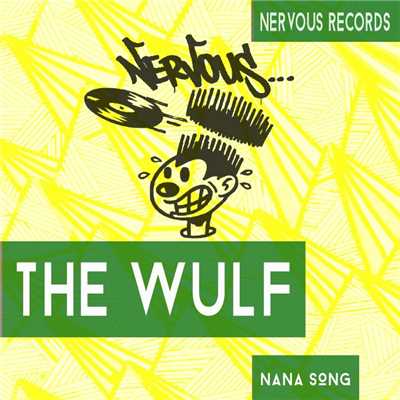 シングル/Nana Song (Original Mix)/The Wulf