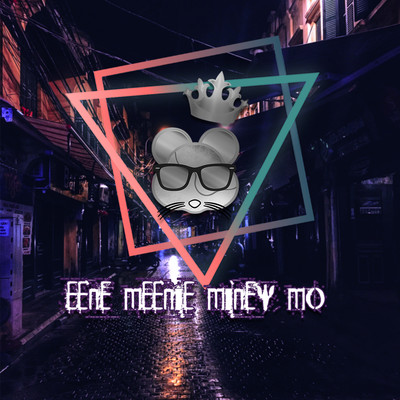 アルバム/Eene meenie miney mo/Mouse T