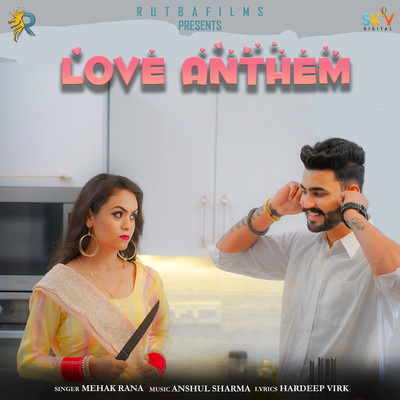 シングル/Love Anthem/Mehak Rana