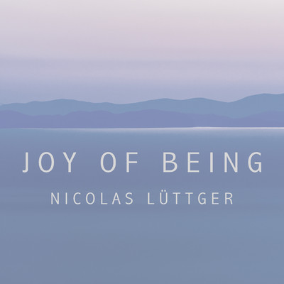 Joy of Being/Nicolas Luttger