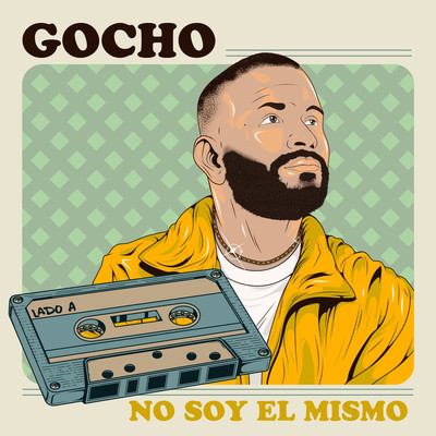 No Soy El Mismo (Lado A)/Gocho
