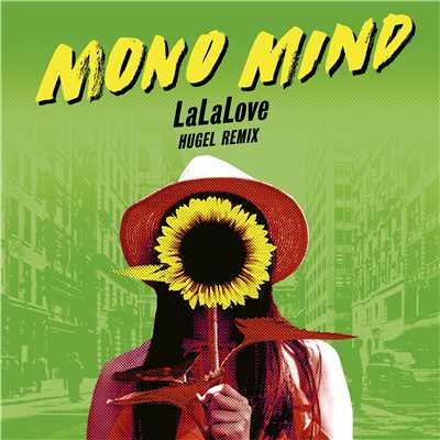 LaLaLove (Hugel Remix)/Mono Mind