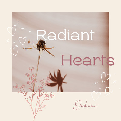 アルバム/Radiant Hearts/Didier