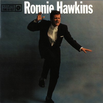 シングル/My Gal Is Red Hot/Ronnie Hawkins