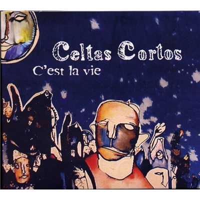 アルバム/C'est la vie (French version)/Celtas Cortos