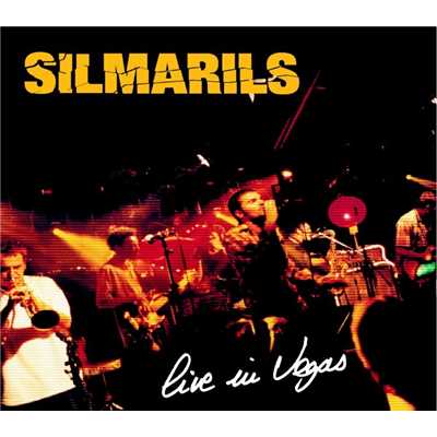 アルバム/Live In Vegas/Silmarils