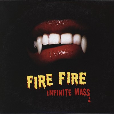 アルバム/Fire Fire/Infinite Mass