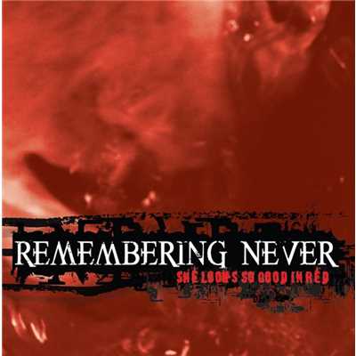 Meadows/Remembering Never