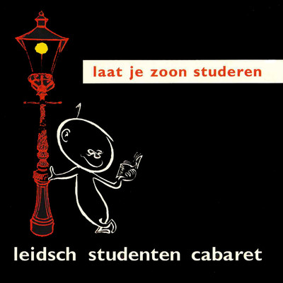 In Leiden Sind Die Nachte Lang/Leidsch Studenten Cabaret
