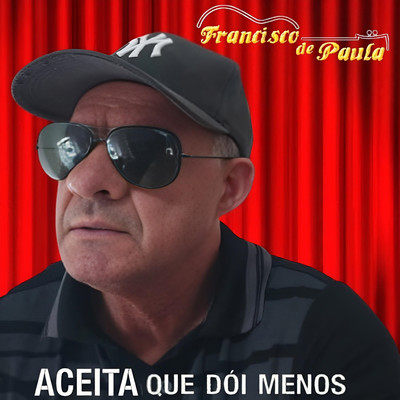 シングル/Aceita que Doi Menos/Francisco De Paula