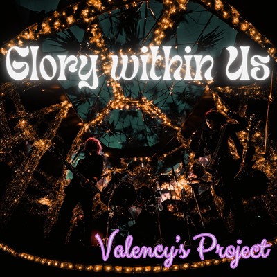 シングル/Glory within Us/Valency's Project