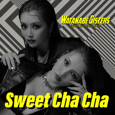 シングル/Sweet Cha Cha/Watanabe Sisters