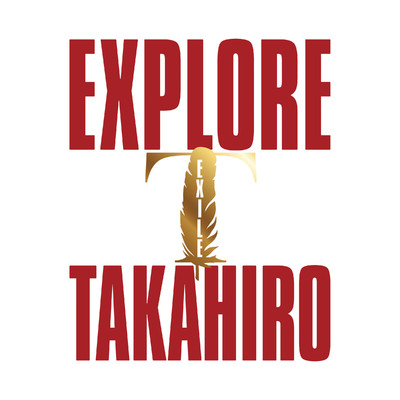 アルバム/EXPLORE/EXILE TAKAHIRO