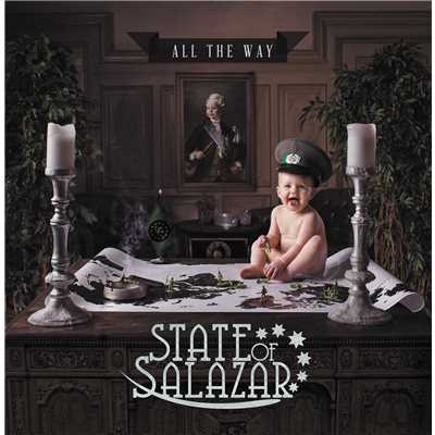ALL THE WAY/STATES OF SALAZAR