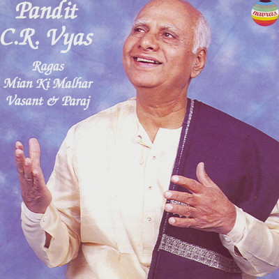 シングル/Raga Vasant (Cheez)/Pandit C.R. Vyas