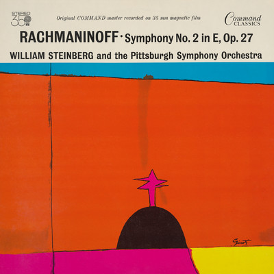 Rachmaninoff: Symphony No. 2 in E Minor, Op. 27/ピッツバーグ交響楽団／ウィリアム・スタインバーグ