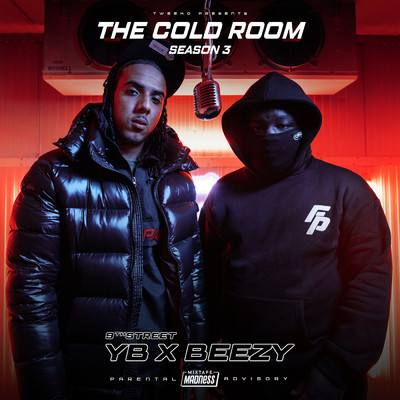 The Cold Room - S3-E3 (Explicit)/Beezy Online／YB Y.9thstreet／9th Street／Tweeko／Mixtape Madness