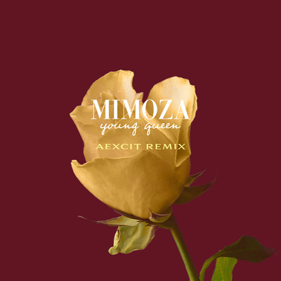 Young Queen (Aexcit Remix)/Mimoza