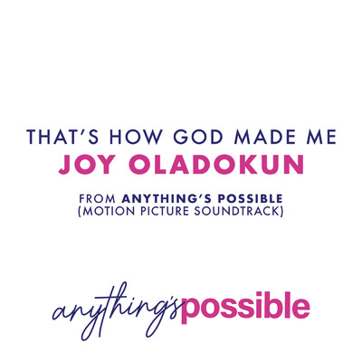 That's How God Made Me/Joy Oladokun