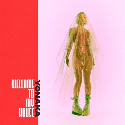 Welcome To My House (Explicit)/Yonaka