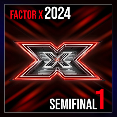 アルバム/Factor X 2024 - Semifinal 1 (Live)/Varios Artistas