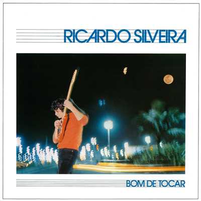 アルバム/Bom De Tocar/Ricardo Silveira