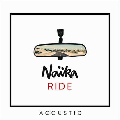 シングル/Ride (Acoustic)/Naika