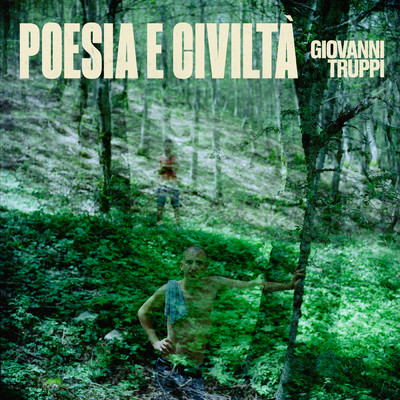 アルバム/Poesia E Civilta/Giovanni Truppi