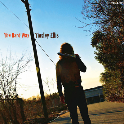 The Hard Way/Tinsley Ellis