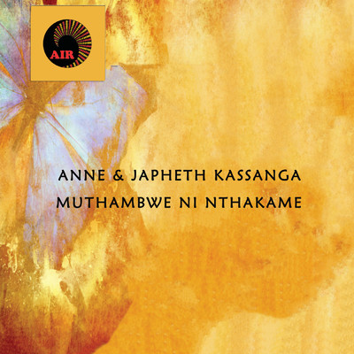 アルバム/Muthambwe Ni Nthakame/Anne & Japheth Kassanga