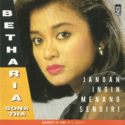 アルバム/Jangan Ingin Menang Sendiri/Betharia Sonatha