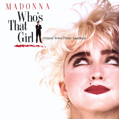 アルバム/Who's That Girl Soundtrack/Madonna