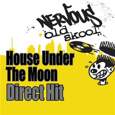 Direct Hit, Gimme The Real/House Under The Moon