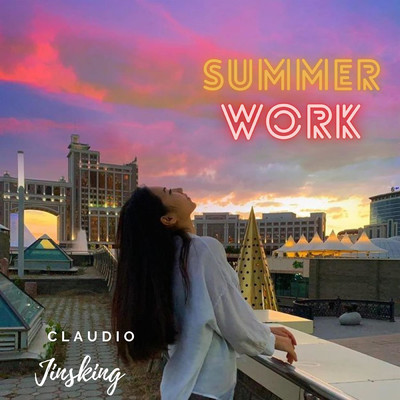 シングル/Summer Work/Claudio Jinsking