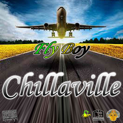 シングル/Fly Boy/Chillaville