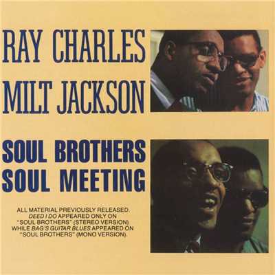 Soul Brothers／Soul Meeting/Ray Charles & Milt Jackson