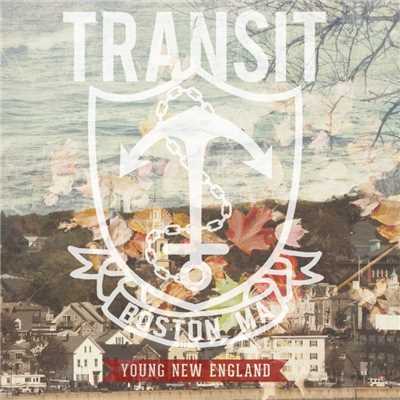 Young New England/Transit
