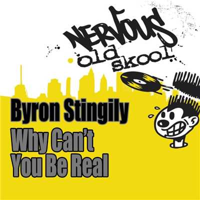 シングル/Why Can't You Be Real (Danny's 12” Version)/Byron Stingily