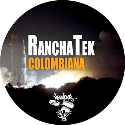 Colombiana (Original Mix)/RanchaTek