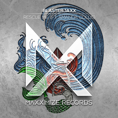 Rescue Me (feat. Amanda Collis)/Blasterjaxx
