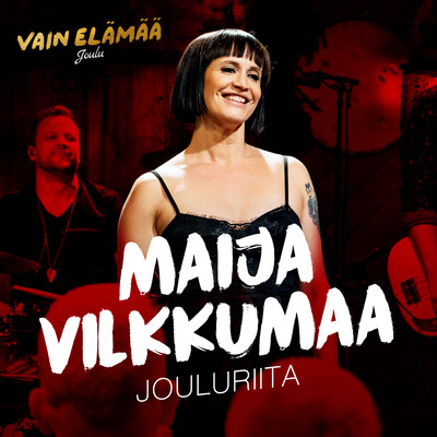 シングル/Jouluriita (Vain elamaa joulu)/Maija Vilkkumaa