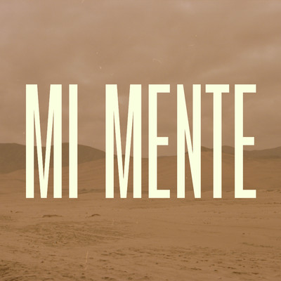 Mi Mente/The Slow Voyage