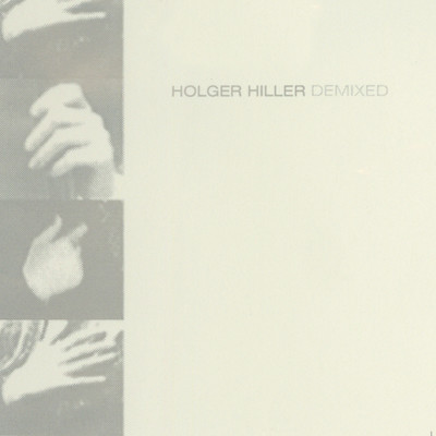 アルバム/Demixed/Holger Hiller