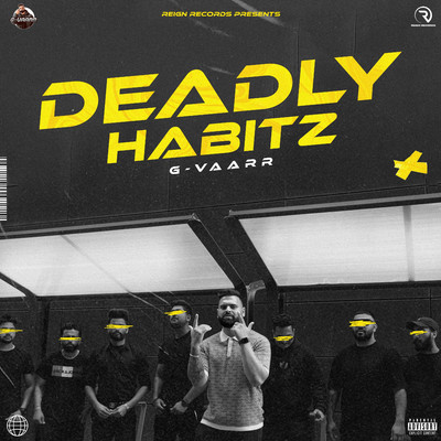 Deadly Habitz/G-Vaarr